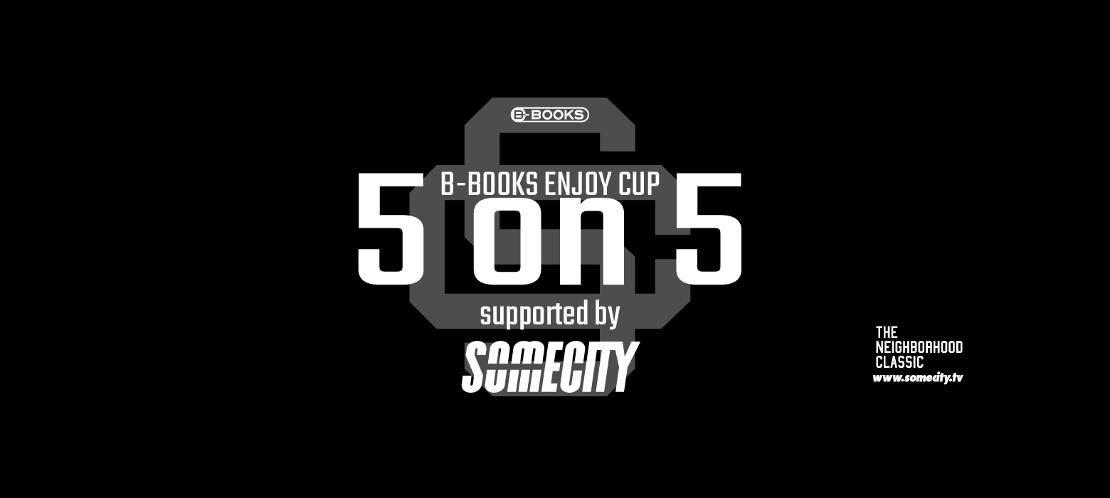 B-BOOKS ENJOY CUP supported by SOMECITY in 東陽町 vol.107