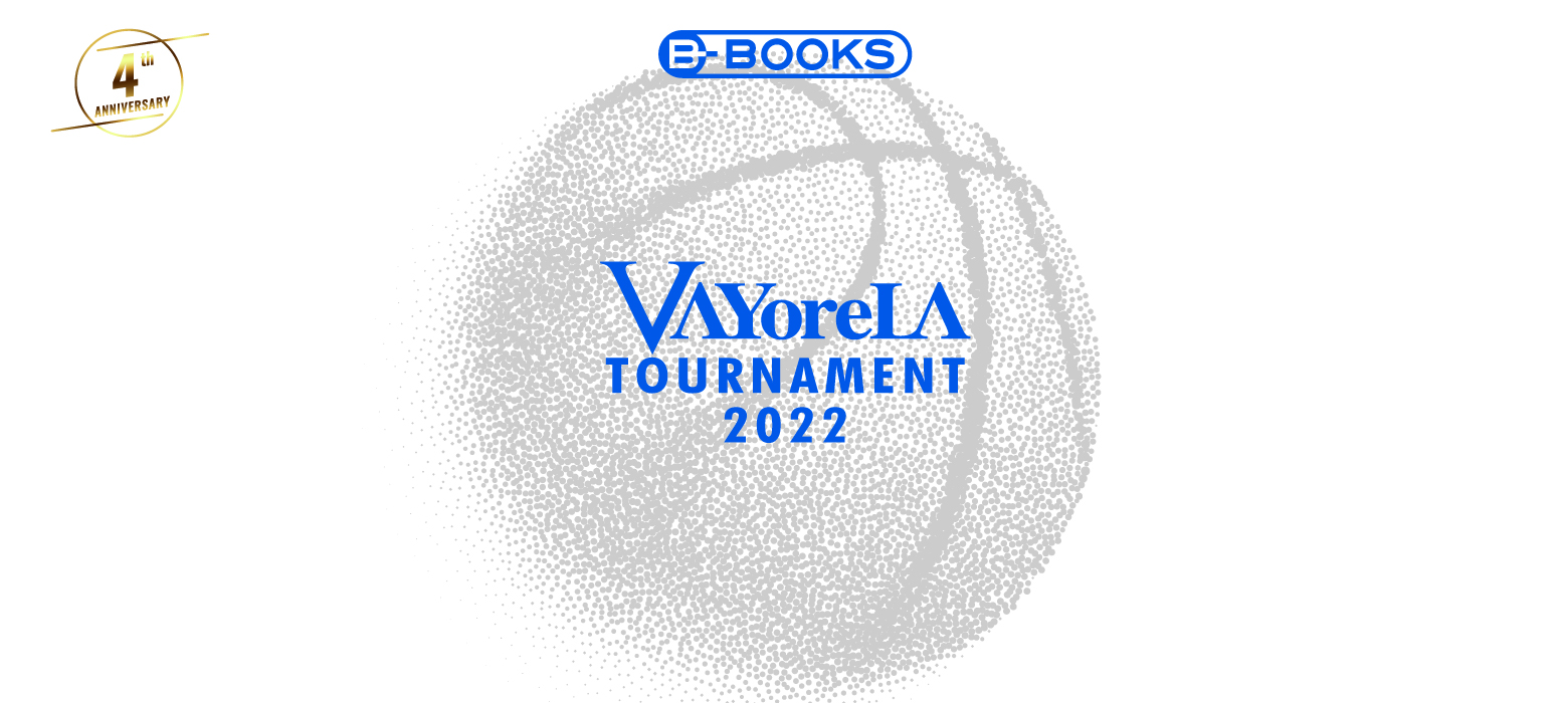 VAYoreLA TOURNAMENT 2022 