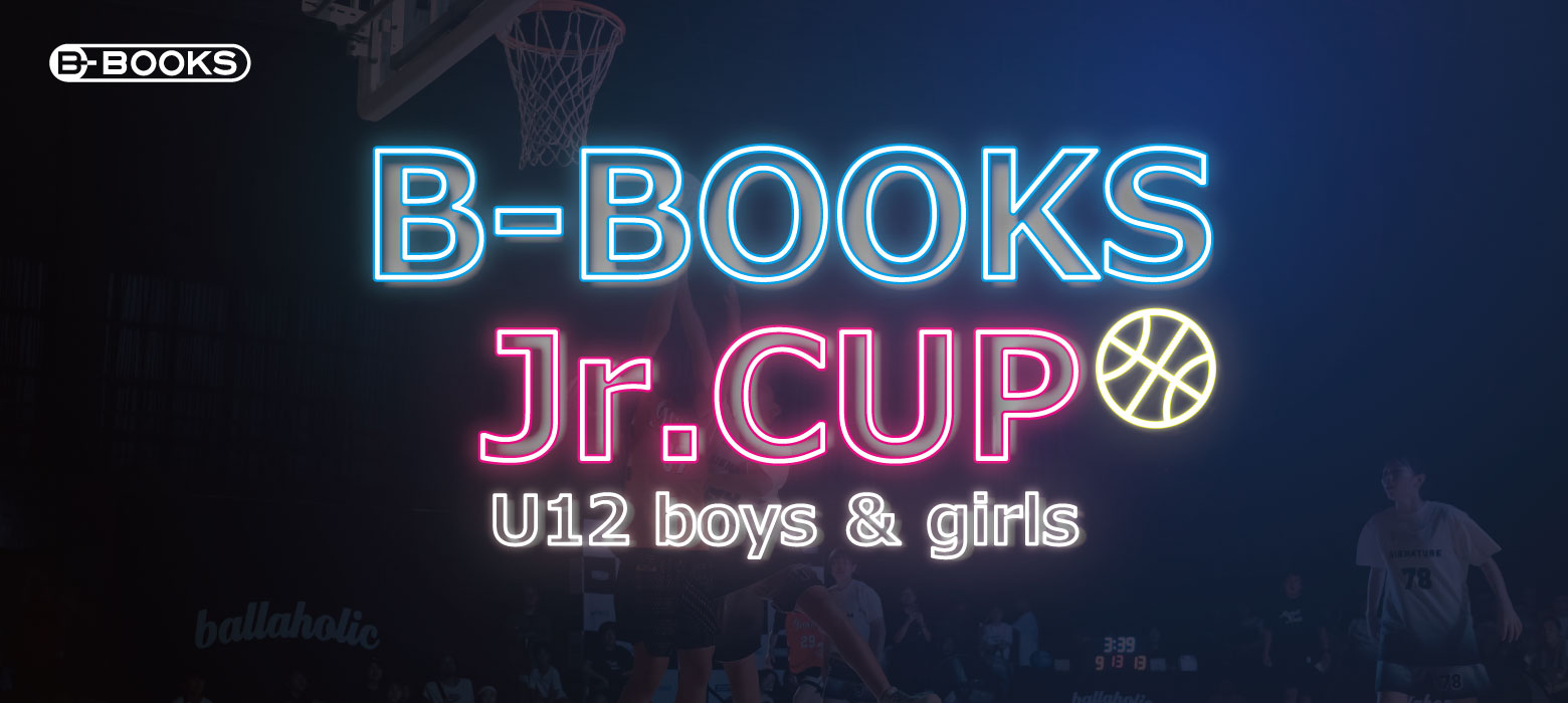 「U12 女子」B-BOOKS Jr.CUP 