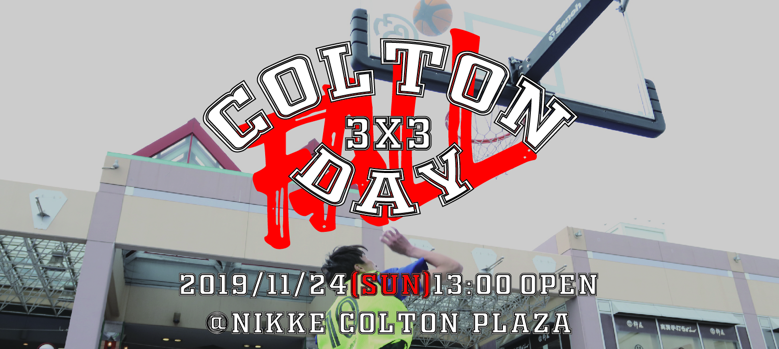 COLTON 3x3 DAY OPEN