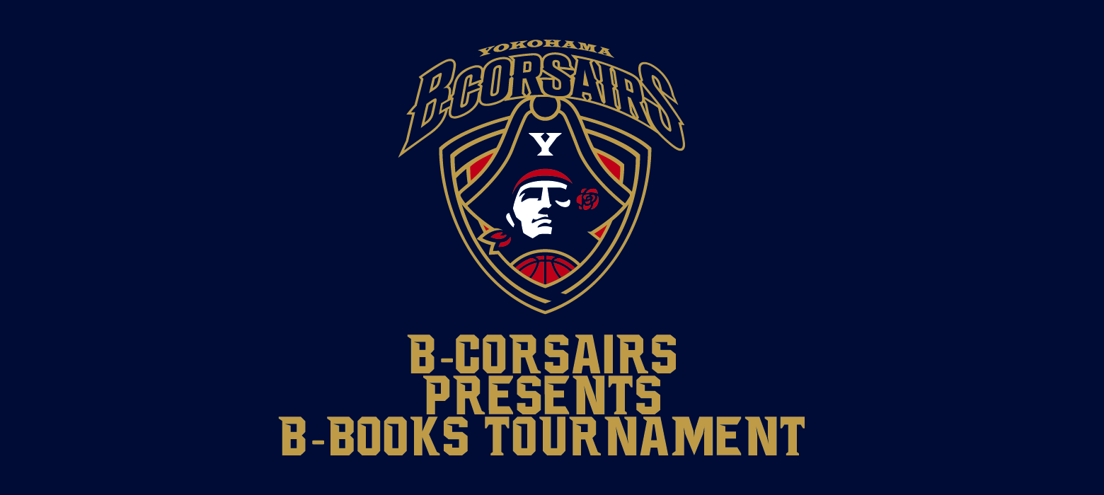 B-CORSAIRS Presents B-BOOKS TOURNAMENT　予選大会  